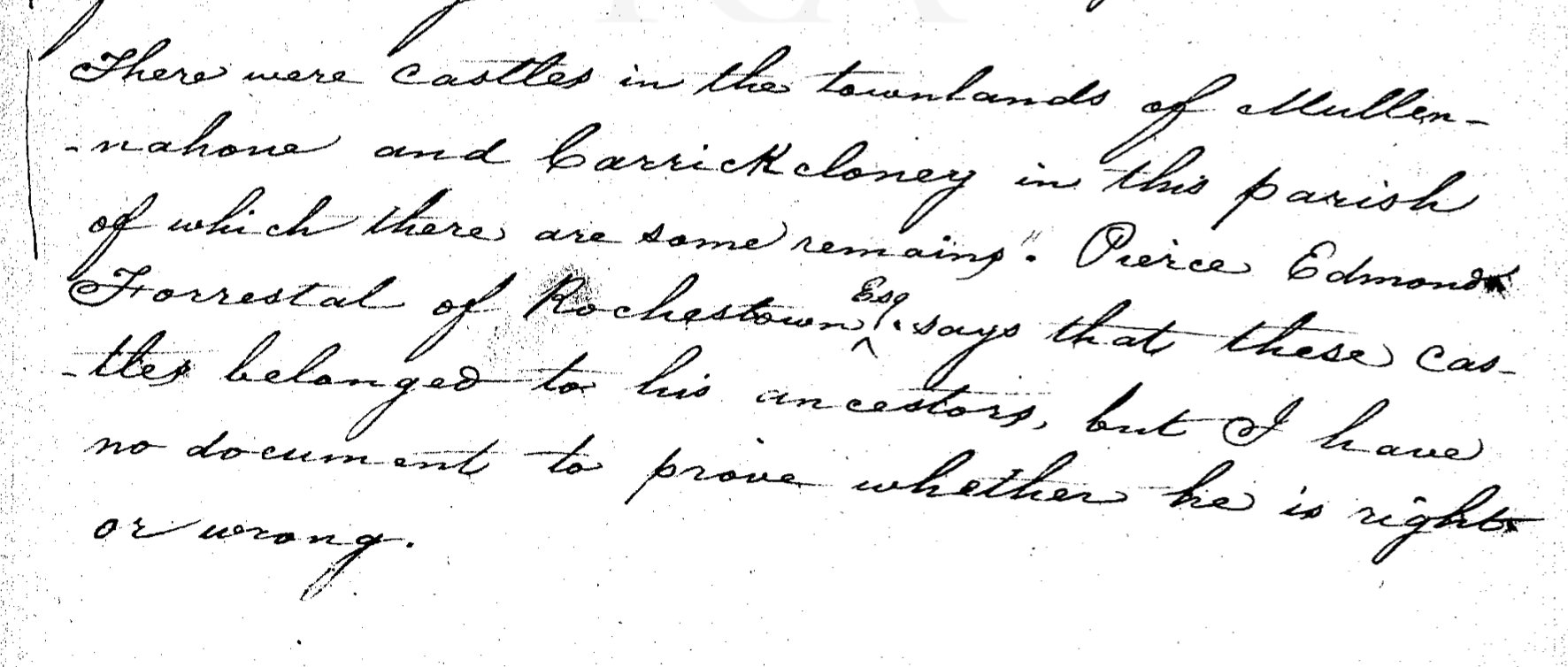 Handwritten passage from O'Donovan's Ordnance Survey Letters recording that Pierce Edmond Forrestal of Rochestown says the castles of Mullennahone and Carrickcloney belonged to his ancestors